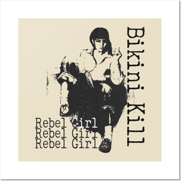Rebel girl by bikin kill // fanart Wall Art by psninetynine